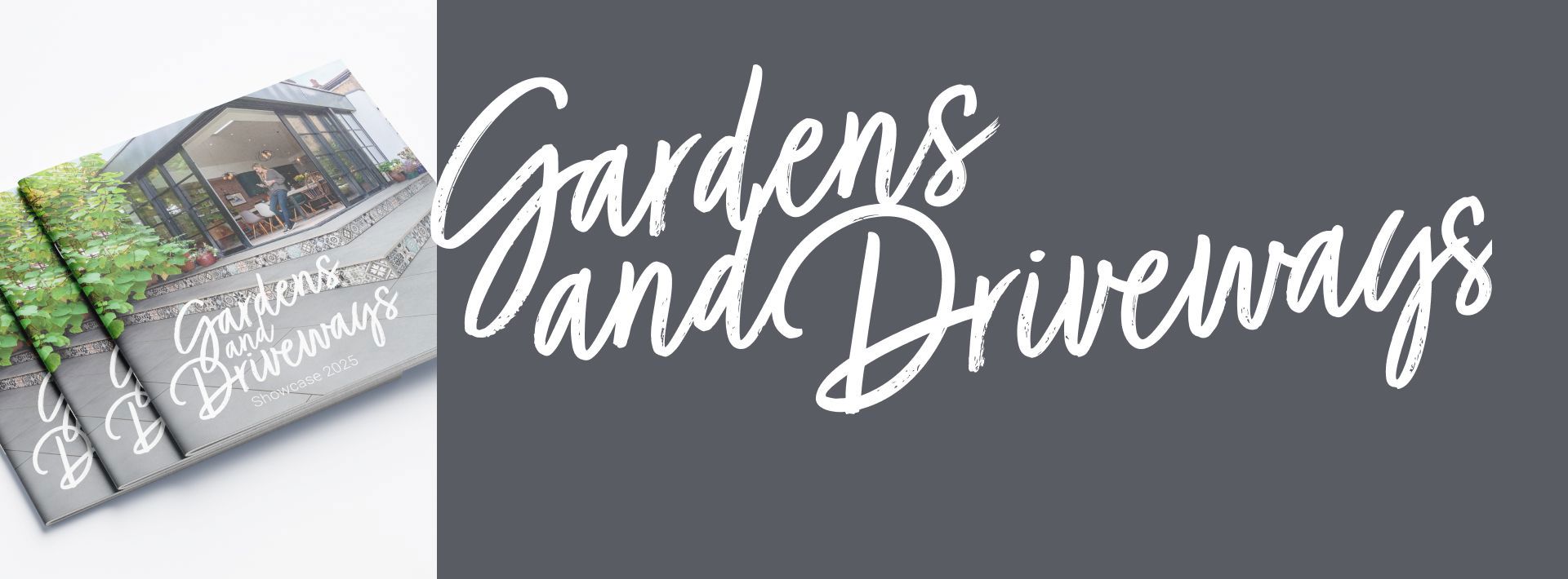 Gardens and driveways brochure on the left with text saying gardens and driveways on the right